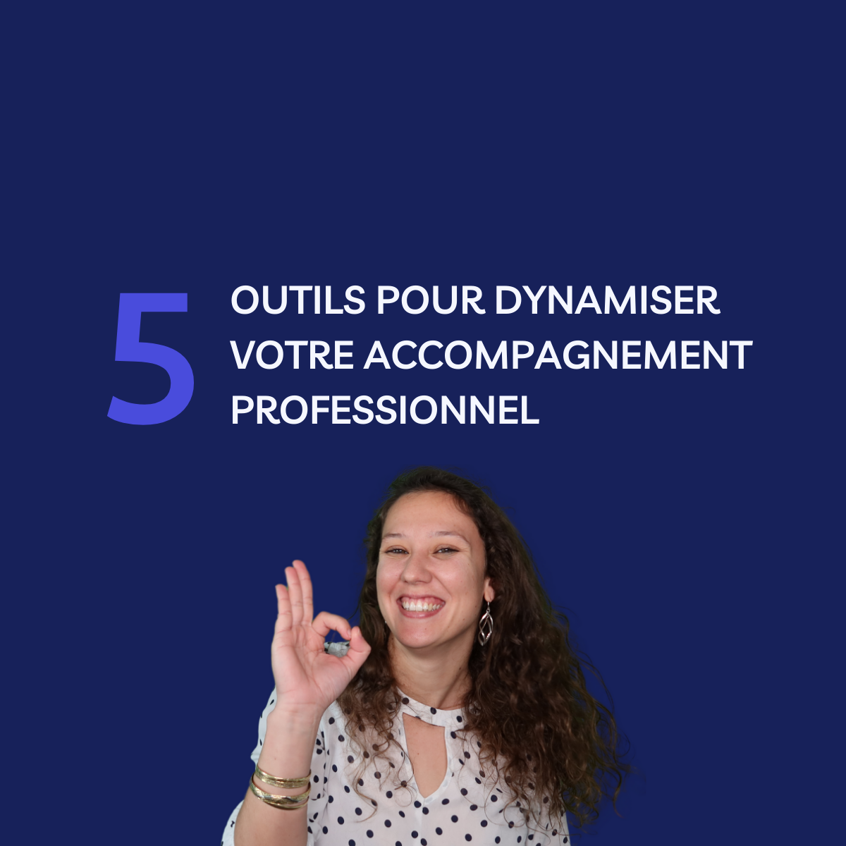 5 outils pour dynamiser votre accompagnement professionnel