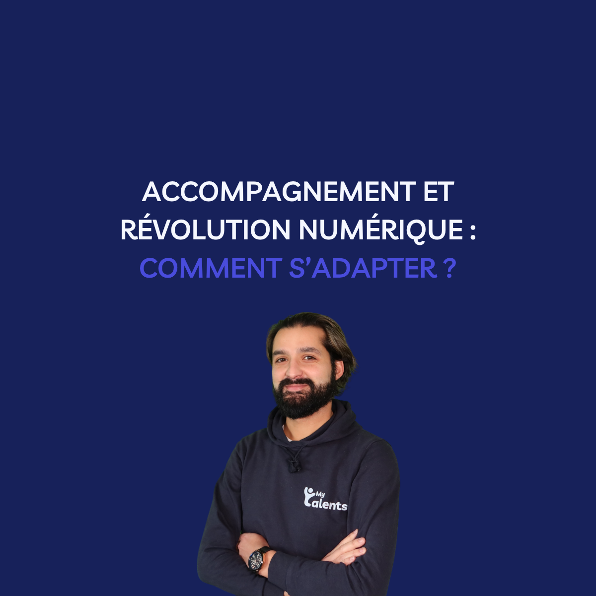 Accompagnement et révolution numérique : comment s’adapter ?