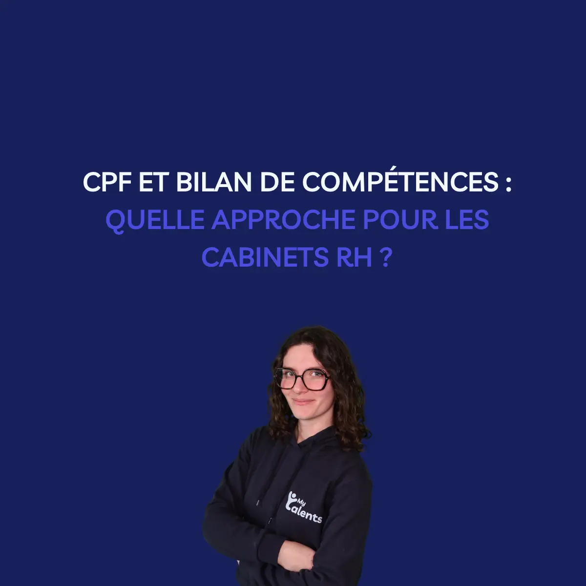 CPF et bilan de compétences : quelle approche pour les cabinets RH ?