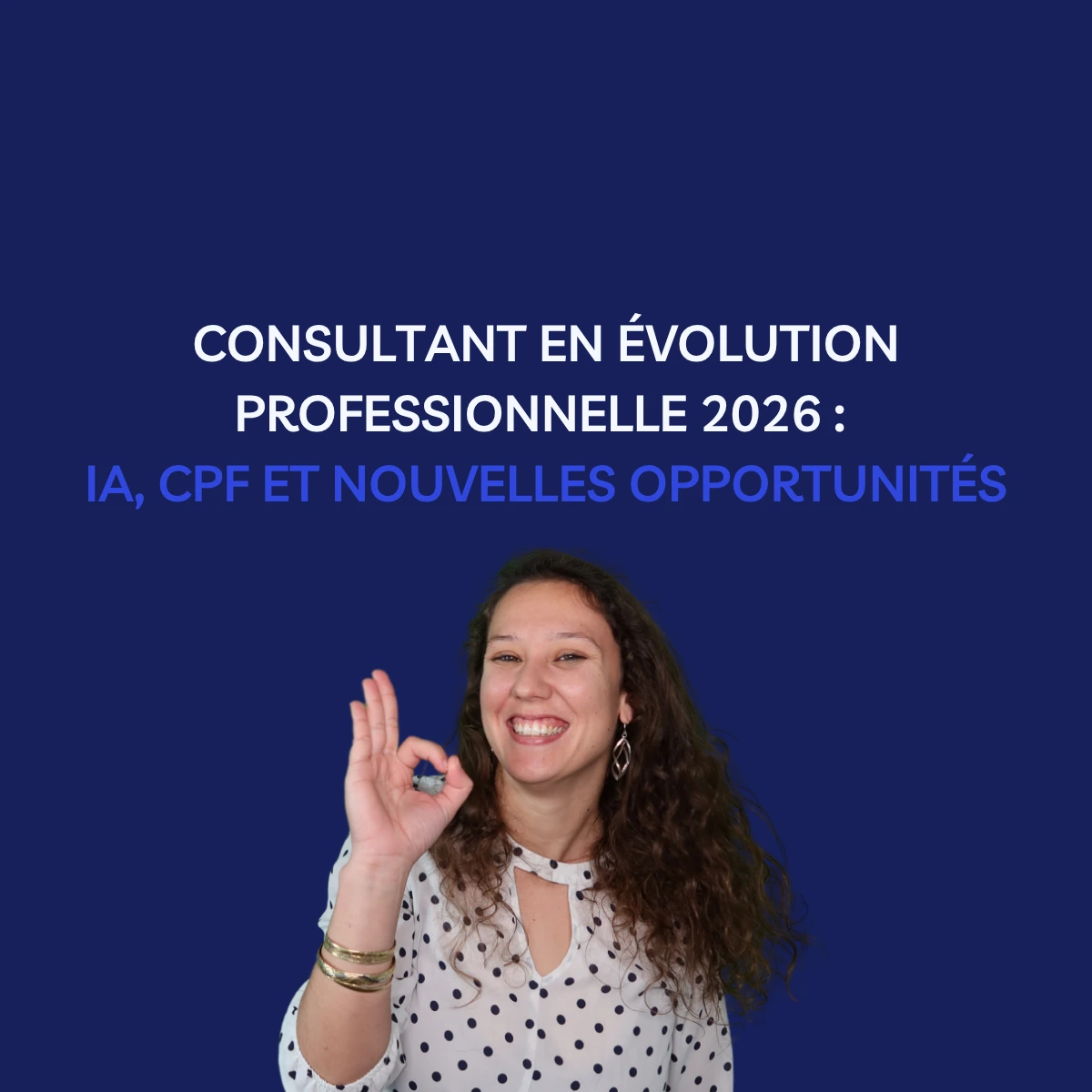 Consultant en évolution professionnelle 2026 : IA, CPF et nouvelles opportunités